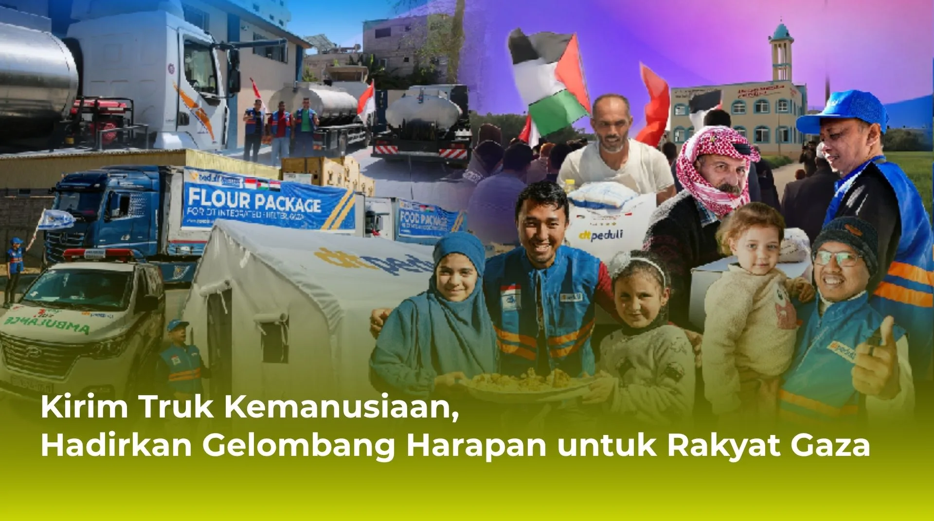 Kirim Bantuan Kemanusiaan untuk Rakyat Gaza